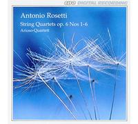 Antonio Rosetti – Quatuors à cordes Op. 6, nos 1-6 – Quatuor Arioso / Various Mielsch