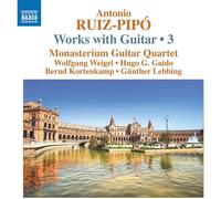 Antonio Ruiz-Pipó Antonio Ruiz-Pipó: Works With Guitar - Volume 3 (CD) Album