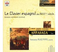 Antonio Ruiz-Pipo - Le Clavier Espagnol Au Xiiieme Siècle