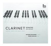 Antonio Salguero: Clarinet Sonatas 20th Century