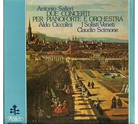Antonio Salieri - Aldo Ciccolini - Due concerti per pianoforte e orchestra [ITL 70028]