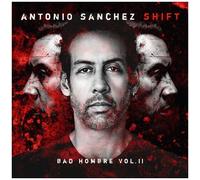 Sanchez Antonio - Shift (Bad Hombre Vol.II) [Import]