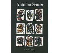 Antonio Saura - Montages 1956-1996