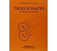 Antonio soler: trois sonates pour deux guitares