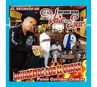 Antonio Viera El Vale Del Sur - Brindemos Por El Chaka