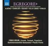 Antonio Vivaldi Albéniz/Charlier/Oscher/Villa-Lobos/Vivaldi: Egregore+ (CD)