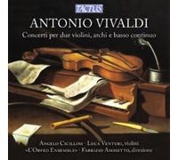 Angelo Cicillini & Luca Venturi, L'Orfeo Ensemble di Spoleto – Vivaldi : Concert pour deux violons