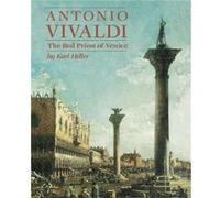 Antonio Vivaldi by Karl Heller Karl Heller (Auteur)