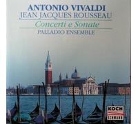 Antonio Vivaldi (Jean Jacques Rousseau) / Concerti e Sonate