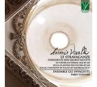 Antonio Vivaldi Le Stravaganze Concertos And Sacred Motets