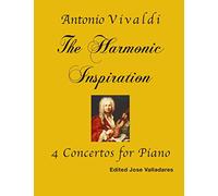 Antonio Vivaldi: The Harmonic Inspiration; 4 Concertos for Piano