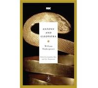 Antony and Cleopatra by William Shakespeare & Edited by Jonathan Bate & Edited by Eric Rasmussen William Shakespeare (Auteur)