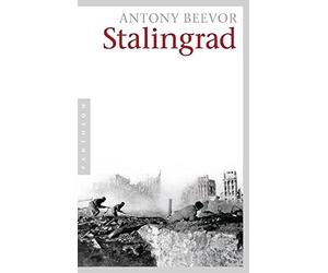 Antony Beevor K Stalingrad: Ausgezeichnet mit dem Wolfson-Preis für Gesc (Poche)