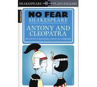 Antony & Cleopatra (No Fear Shakespeare): No Fear Shakespeare Side-by-Side Plain English