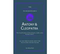 Antony & Cleopatra (The Connell Guide to) - [Version Originale] Inconnu (Auteur)