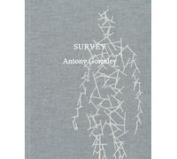 Antony Gormley Survey /anglais