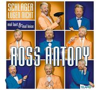 Antony,Ross – Schlager Lügen Nicht: Mal Laut & Mal Leise