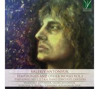 Antonyuk : Symphonies et Autres Œuvres Vol. 1