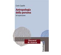 Antropologia della persona. Un'esplorazione