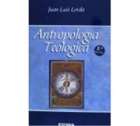 Antropología Teológica - Juan Luis Lorda Juan Luis Lorda (Auteur)