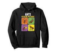 Ants After One Wild Night Funny Party Humour Sweat à Capuche