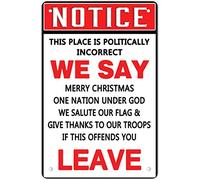 AntSwegg Plaque en métal avec inscription en anglais « Notice Not Political Correct » - Décoration murale - 20,3 x 30,5 cm