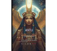 ANTU: El Firmamento de Antu: La Reina Eterna