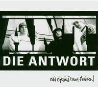 Die Antwort - Ein Grund Zum Feiern