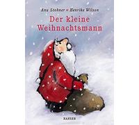 Anu Stohner Henrike Wilson Der kleine Weihnachtsmann (Relié)