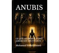 ANU E QUE LES MORTS N'ONT JAMAIS DIT AUX VIVANTS