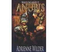 Anubis: Wolves Incarnate II