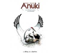Anuki - Tome 6 - La grande course du printemps - Frédéric Maupomé - La Gouttiere Eds De - cartonné - Album jeunesse dès 3 ans