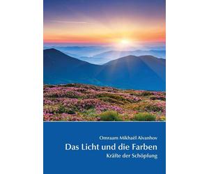 Anvanhov, Omraam Mikhadl Das Licht und die Farben Book NEUF