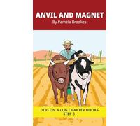 Anvil and Magnet Chapter Book: Decodable Chapter Book Series for Students Learning to Read. For Developing Readers and Students with Dyslexia. (Step 8-Two-Syllable Words with Two Closed-Syllables)