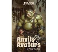 Anvils & Avatars: A Cozy Fantasy