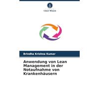 Anwendung von Lean Management in der Notaufnahme von Krankenhäusern