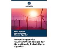 Anwendungen der Raumfahrttechnologie für die nationale Entwicklung Nigerias