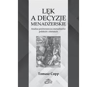 Anxiété et décisions managériales - Tomasz Copp (Managementliteratur auf Polnisch)