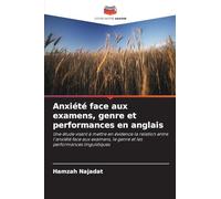 Anxiété face aux examens, genre et performances en anglais