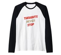 Anxiété Humour Texte Funny Overthink Thoughts Never Stop Manche Raglan