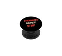 Anxiété Humour Texte Funny Overthink Thoughts Never Stop PopSockets PopGrip Adhésif