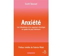 Anxiété : Les tribulations d'un angoissé chronique en quête de paix intérieure