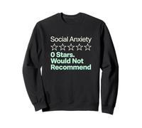 Anxiété Sociale 0 étoiles ne recommanderaient Pas introverti Sweatshirt