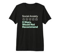 Anxiété Sociale 0 étoiles ne recommanderaient Pas introverti T-Shirt Haut de Gamme