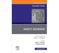Anxiety Disorders: An Issue of Psychiatric Clinics of North America