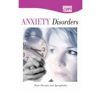 Anxiety Disorders: Panic Disorder and Agoraphobia [1]