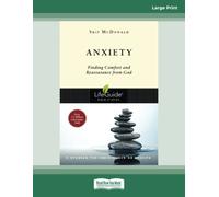 Anxiety: Finding Comfort and Reassurance from God