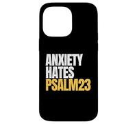 Anxiety Hates Psalm 23 Bible Verse to Memorize by Heart Coque pour iPhone 14 Pro Max