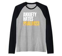 Anxiety Hates Psalm 23 Bible Verse to Memorize by Heart Manche Raglan