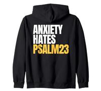 Anxiety Hates Psalm 23 Bible Verse to Memorize by Heart Sweat à Capuche